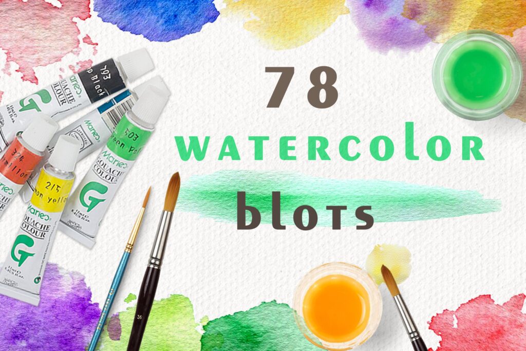 78种水彩墨迹和笔触图案材质Set of Watercolor Blots