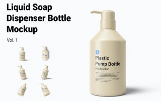 液体皂液器瓶实物模型体积Liquid Soap Dispenser Bottle Mockup Vol.1  E4TJ9FY